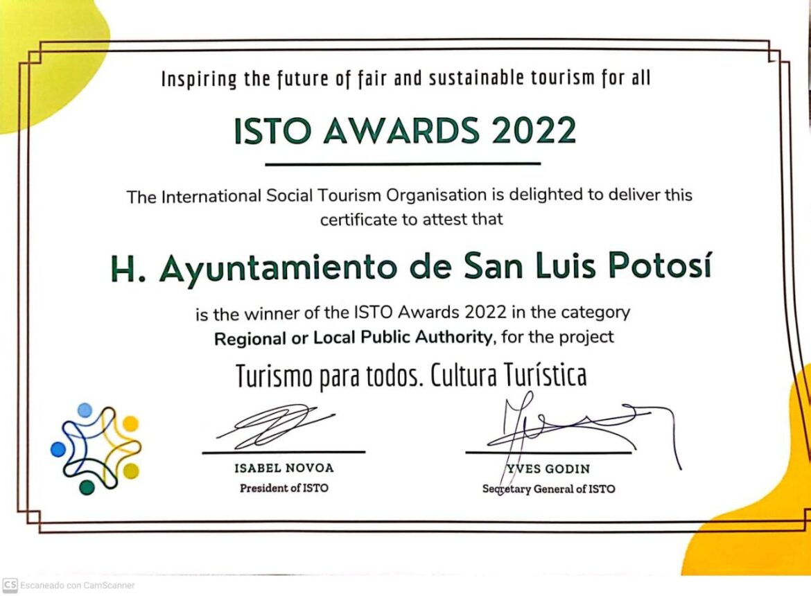 Ayuntamiento de San Luis Potosí, ganador del Premio mundial ISTO Awards como Capital del Turismo para todas y todos. 17 Oct 2022
